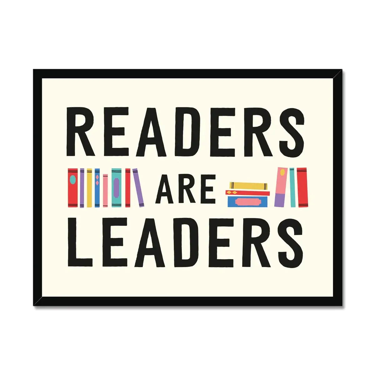 Readers Are Leaders Fine Art Print