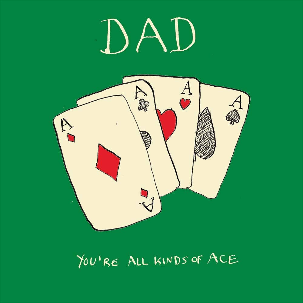 'Dad All Kinds Of Ace' Greetings Card