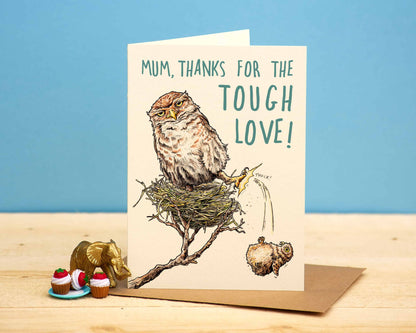 Tough Love Card - Mother's Day Card