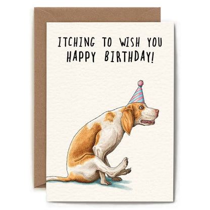 Itching Birthday Card - Birthday Card - Funny