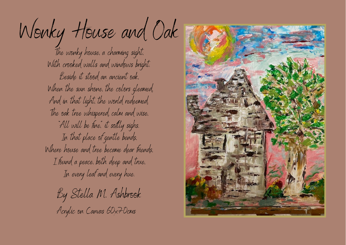 "Wonky House and Oak" acrylic on canvas by Stella M. Ashbrook