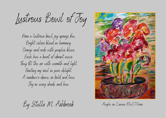 "Lustrous Bowl of Joy", acrylic on canvas, painted by Stella M. Ashbrook