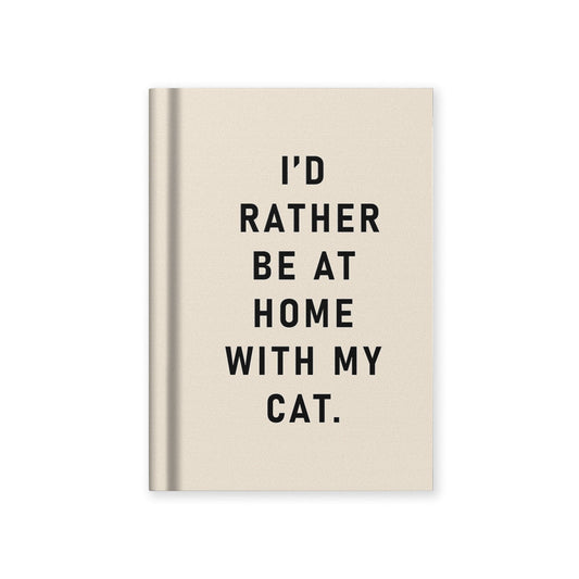 I'd Rather Be At Home With my Cat Fabric Hardback Notebook (A7)
