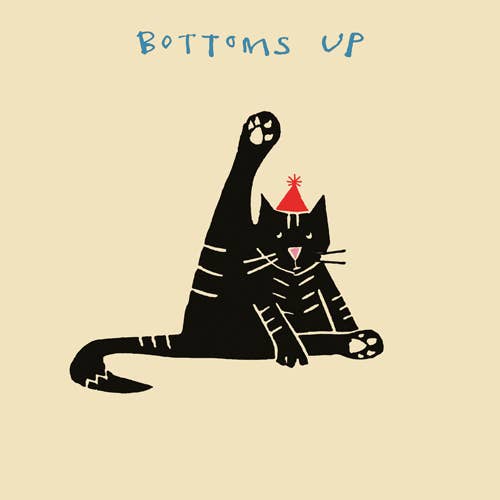 'Bottoms Up' Greetings Card