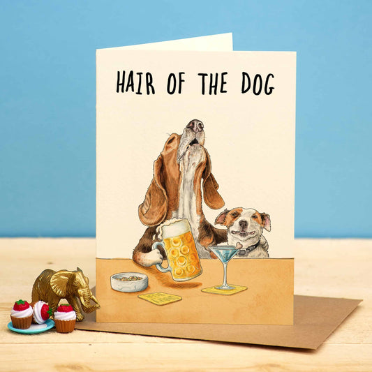 Hair Of The Dog Card - Birthday Card - Funny