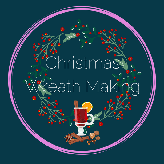 Christmas Wreath Making- Saturday 7th  December