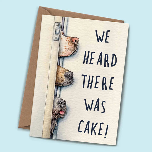Heard There Was Cake Card- Birthday Card